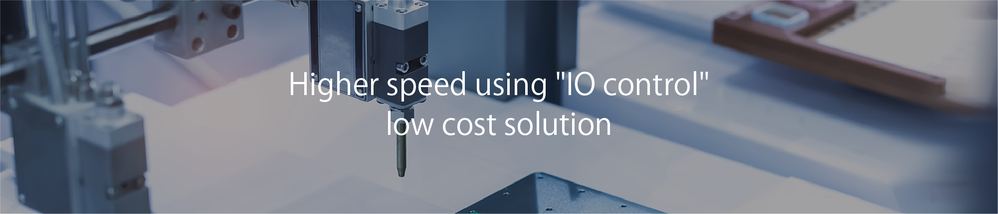 High-speed, low-cost solution utilizing IO control